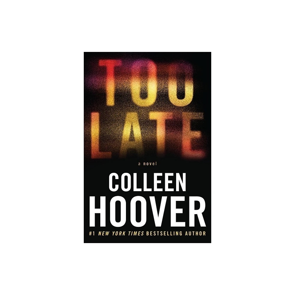 “Too Late” by Colleen Hoover